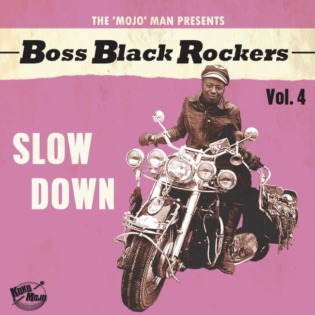 V.A. - Boss Black Rockers : Vol 4 Slow Down ( Ltd Lp )